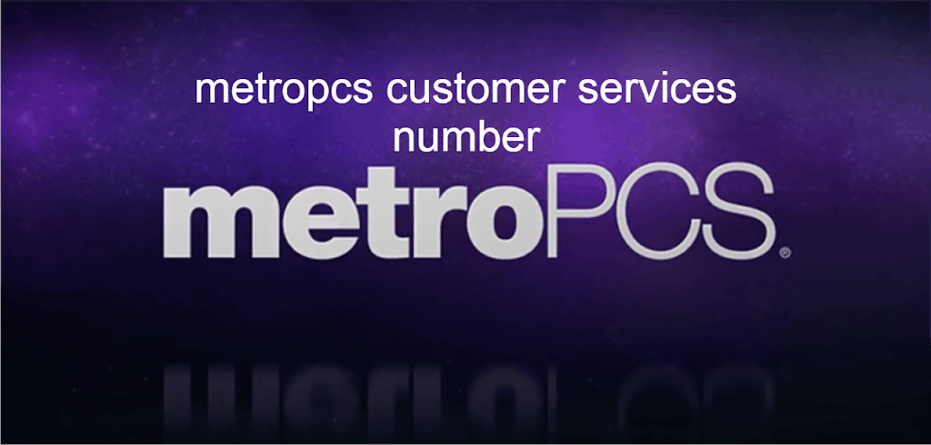 metropcs-customer-services-number-talk-to-a-metro-pcs-representative