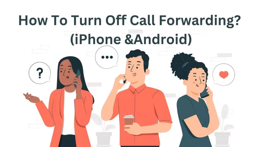 How to turn off call forwarding
