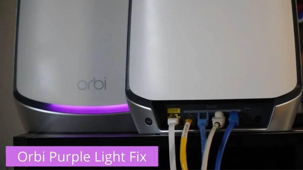 Fix Purple Light-on Orbi ORBI Magenta LED Issue