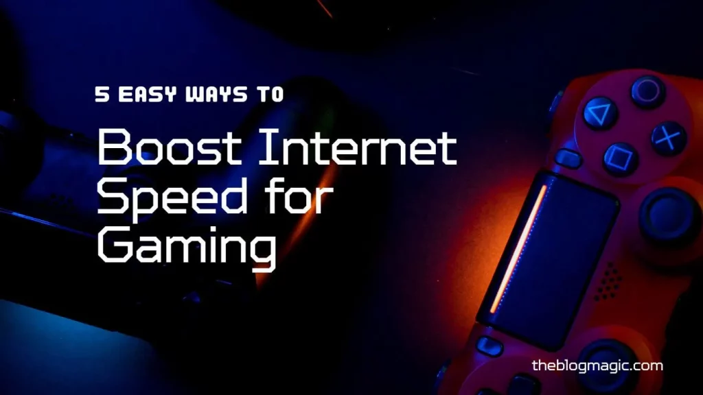 5 Easy Ways To Boost Internet Speed for Gaming (June 2024).